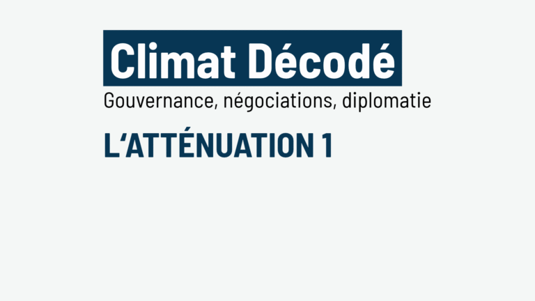 Climat Décodé – L&rsquo;atténuation 1